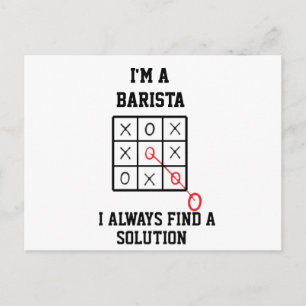 Im A Barista I Always Find A Solution Postcard