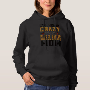 I'm A Barrel Racing Mum Barrel Racing Mother 1 Hoodie