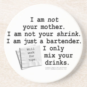 I'm a Bartender Coaster
