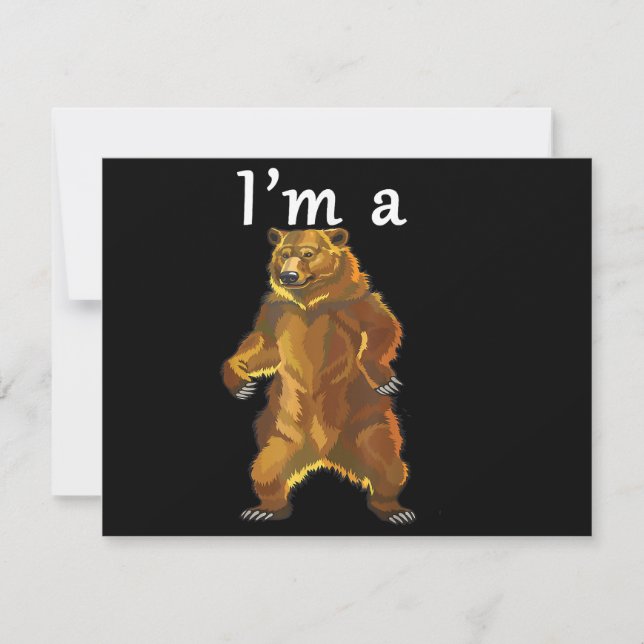 I'm a Bear Grizzly and Brown Bears Holiday Card (Front)
