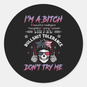 I'm A Beautiful Intelligent Thoughtful Caring Hone Classic Round Sticker