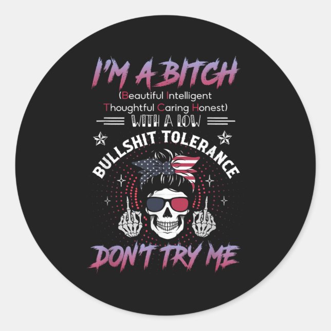 I'm A Beautiful Intelligent Thoughtful Caring Hone Classic Round Sticker (Front)