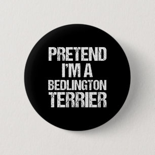 I'm A Bedlington Terrier Funny Halloween Dog Costu 6 Cm Round Badge