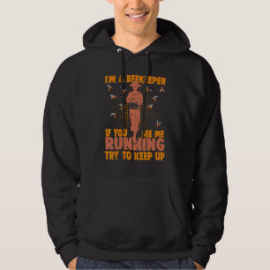 I'm A Beekeeper  Beekeeping Bee Bees Keeper Honey Hoodie