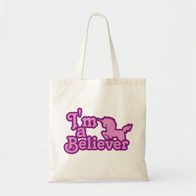 I'm a Believer in Unicorns Tote Bag (Front)