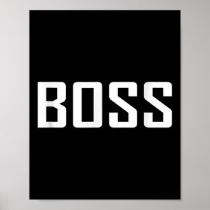 Im A Big Boss Wear Cool Motivational Quotes Graphi Poster