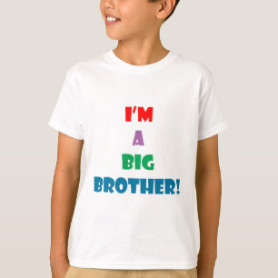 I'm a big brother text T-Shirt