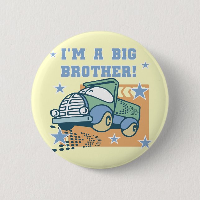 I'm a Big Brother - Truck Tshirts and Gifts 6 Cm Round Badge (Front)
