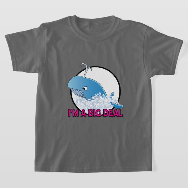 I'm A Big Deal - Kids' Basic T-Shirt (Laydown)