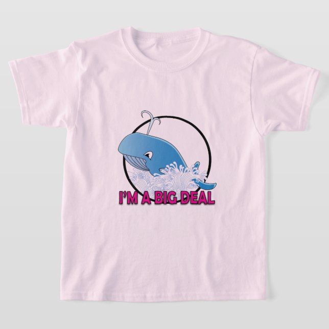 I'm A Big Deal - Kids' Basic T-Shirt (Laydown)