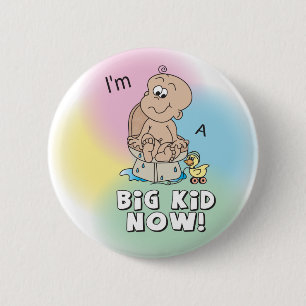 I'm a Big Kid Now - Reward 6 Cm Round Badge