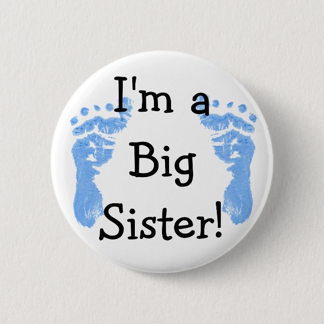 I'm a Big Sister! 6 Cm Round Badge (Front)
