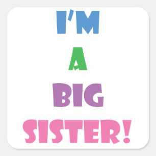 I'm a big sister text square sticker