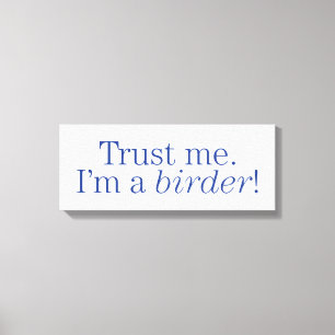 I'm a Birder Canvas Print
