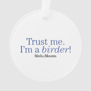 I'm a Birder Ornament