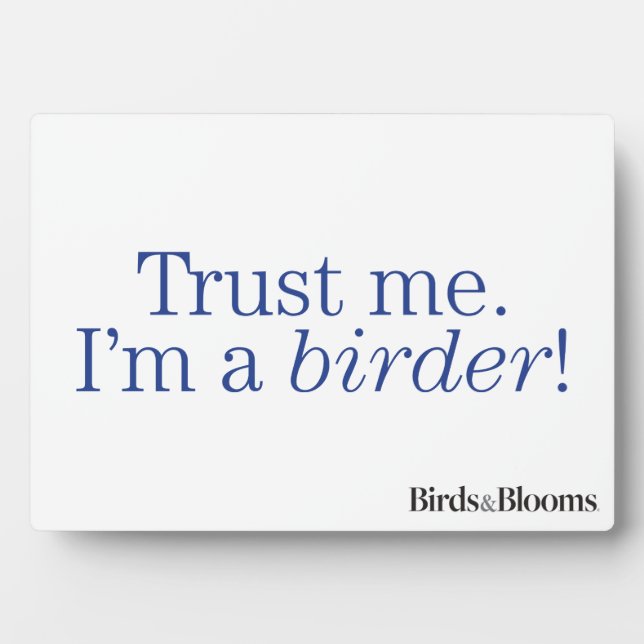 I'm a Birder Plaque (Front)