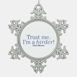 I'm a Birder Snowflake Pewter Christmas Ornament