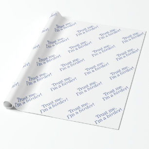 I'm a Birder Wrapping Paper