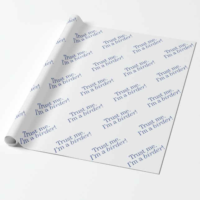 I'm a Birder Wrapping Paper (Unrolled)