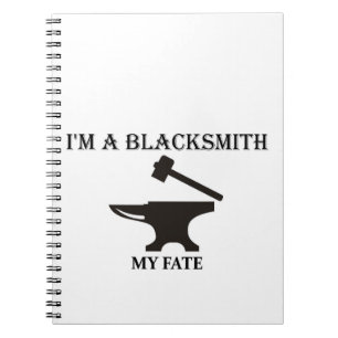 I'm a blacksmith my fate. Notebook