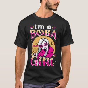 I'm a Boba Girl Bubble Tea Milk Tea Drinking Girl T-Shirt