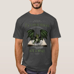 Im A Book Dragon Not A Worm Book Lovers Reading Fu T-Shirt