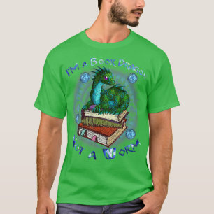 Im A Book Dragon Not A Worm Funny Books lover Tee