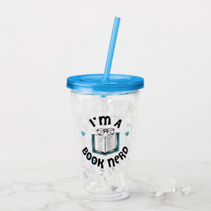 I'm A Book Nerd Acrylic Tumbler