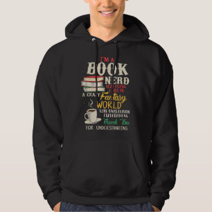 I'm a Book Nerd - Book Lover T - Literature T Hoodie