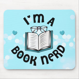 I'm A Book Nerd Mouse Mat