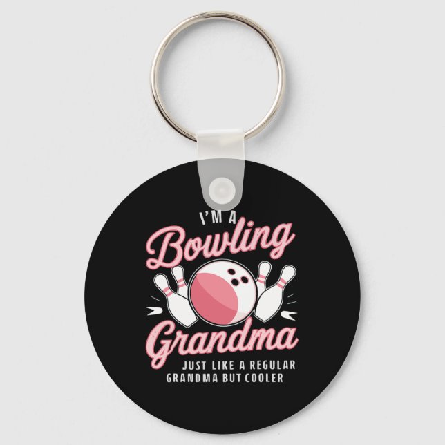 I'm A Bowling Grandma Funny Bowling Bowler  Key Ring (Front)