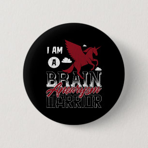 I'm A Brain Aneurysm Warrior Awareness Support Gra 6 Cm Round Badge