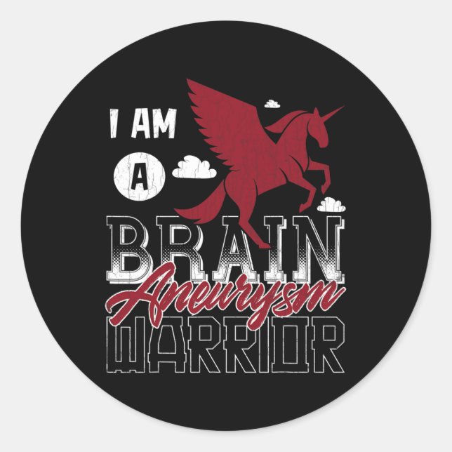 I'm A Brain Aneurysm Warrior Awareness Support Gra Classic Round Sticker (Front)