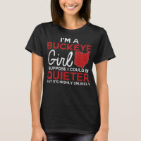 Im A Buckeye Girl Ohio State For Women