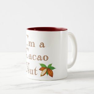 I'm a Cacao Nut Coffee Mug