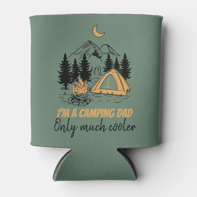 I'm a Camping Dad - Funny Father's Day Camping Can Cooler (Front)