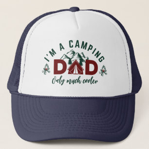 I'm a Camping Dad - Funny Father's Day Trucker Hat