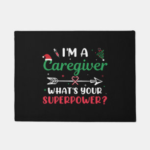 I'm a Caregiver What's your Superpower Christmas Doormat
