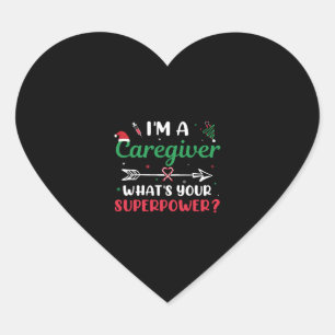 I'm a Caregiver What's your Superpower Christmas Heart Sticker