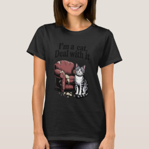 I'm A Cat Deal With It Cat Couch Kitten Cat Lover T-Shirt