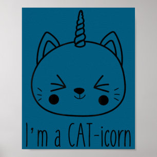 I'm a cat-icorn cute funny cat unicorn kawaii poster