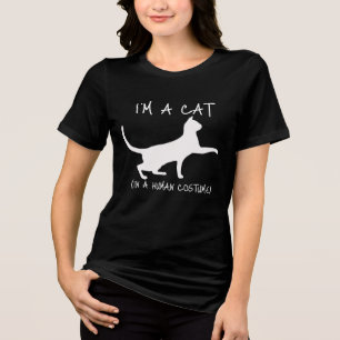I'm A Cat in a Human Costume Funny Cat Humour Tri-Blend Shirt