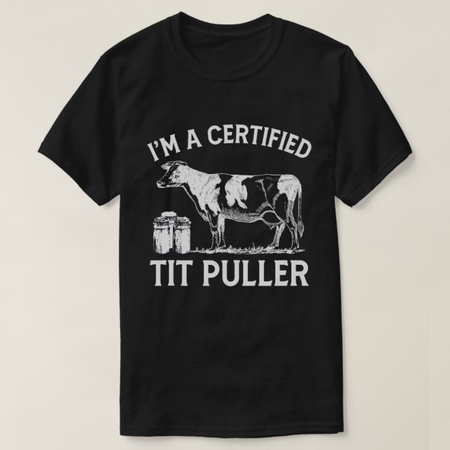 Im A Certified Tit Puller Farmer Cow Lover Retro V T-Shirt (Design Front)