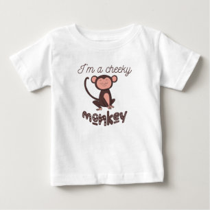 I'm a Cheeky Monkey T-shirt. Baby T-Shirt