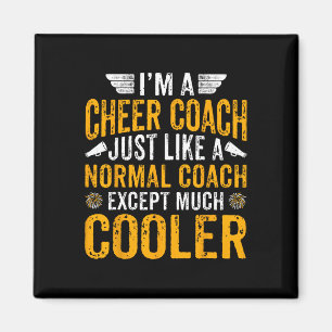 I'm A Cheer Coach Just Like Normal Coach Except Mu Magnet