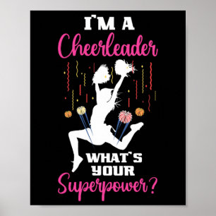 Im A Cheerleader Whats Your Superpower Cute Cheerl Poster