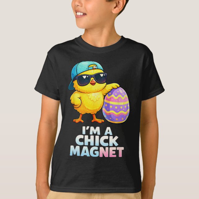 Im A Chick Magnet Funny Easter Chick Pun For Boys  T-Shirt (Front)