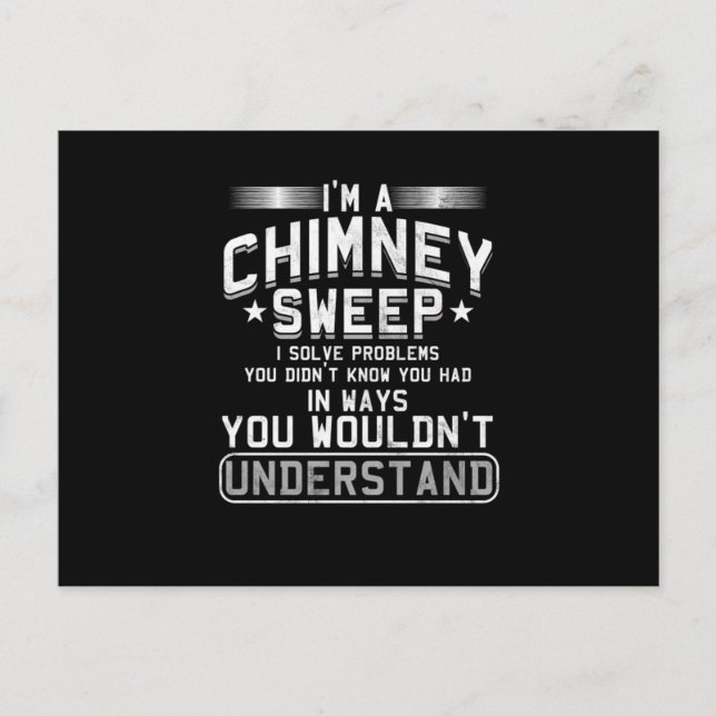 Im A Chimney Sweep Sweeper Sweeping Clean Gift Postcard (Front)