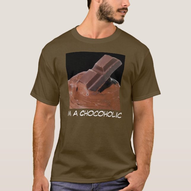 I'm a Chocoholic T-Shirt (Front)
