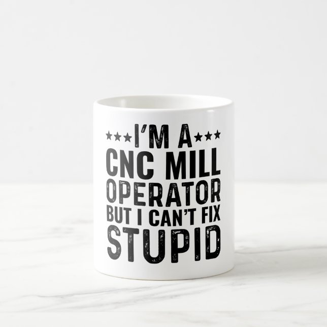 I'M A CNC Mill Operator But I Can't Fix Stupid Coffee Mug (Center)